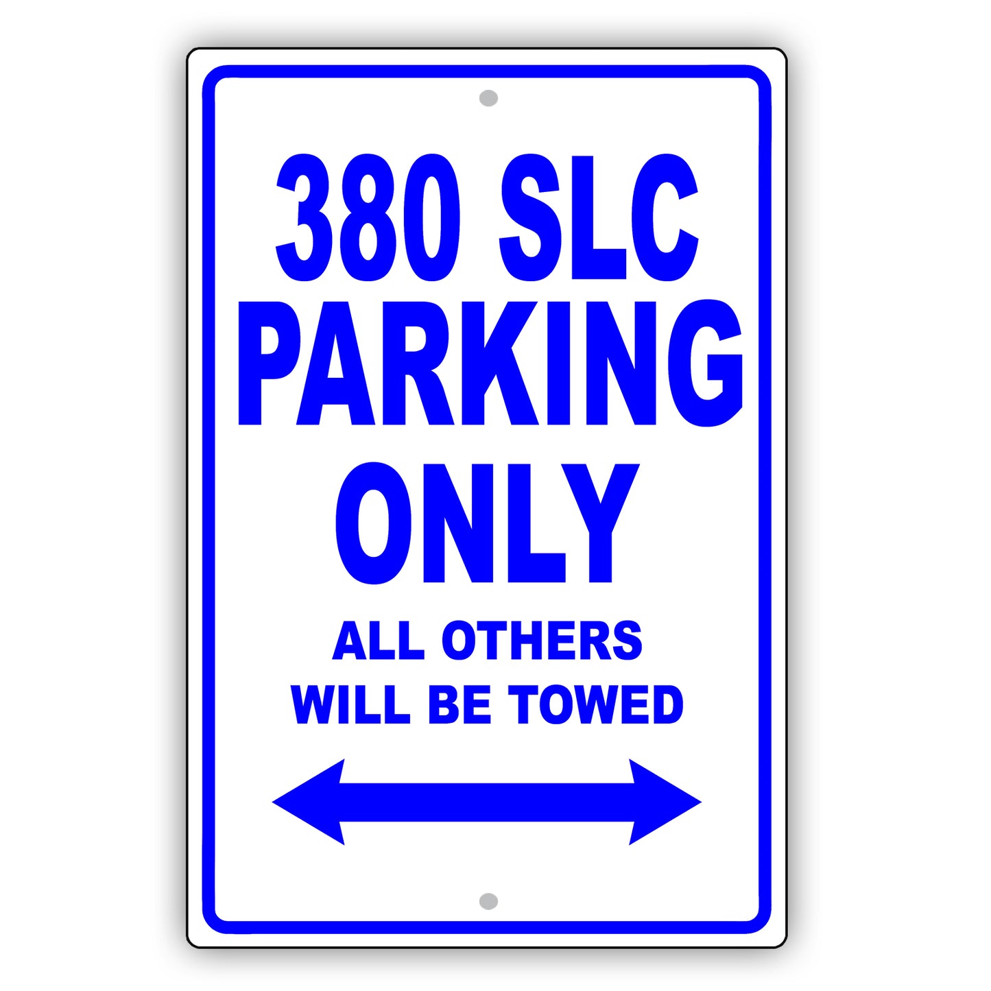 Mercedes Benz 380 Slc Parking Only Others Will Be Towed Aluminum Decor Garage Sign