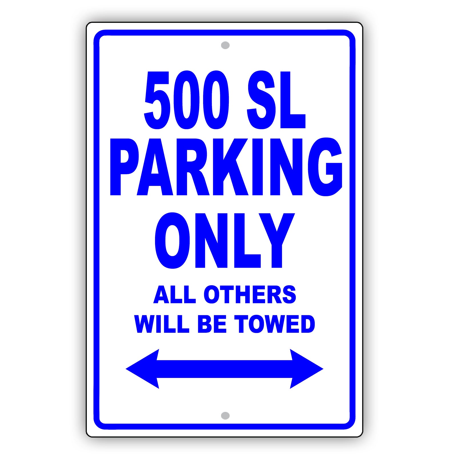 Mercedes Benz 500 Sl Parking Only All Others Will Be Towed Aluminum Decor Garage Sign