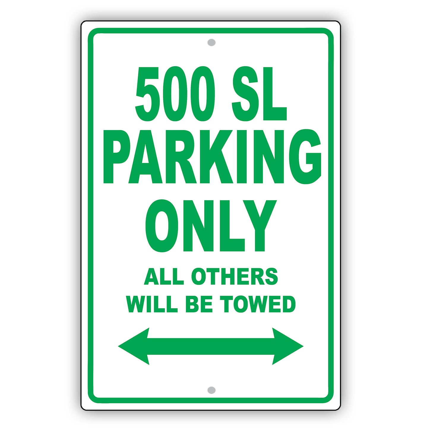 Mercedes Benz 500 Sl Parking Only All Others Will Be Towed Aluminum Decor Garage Sign