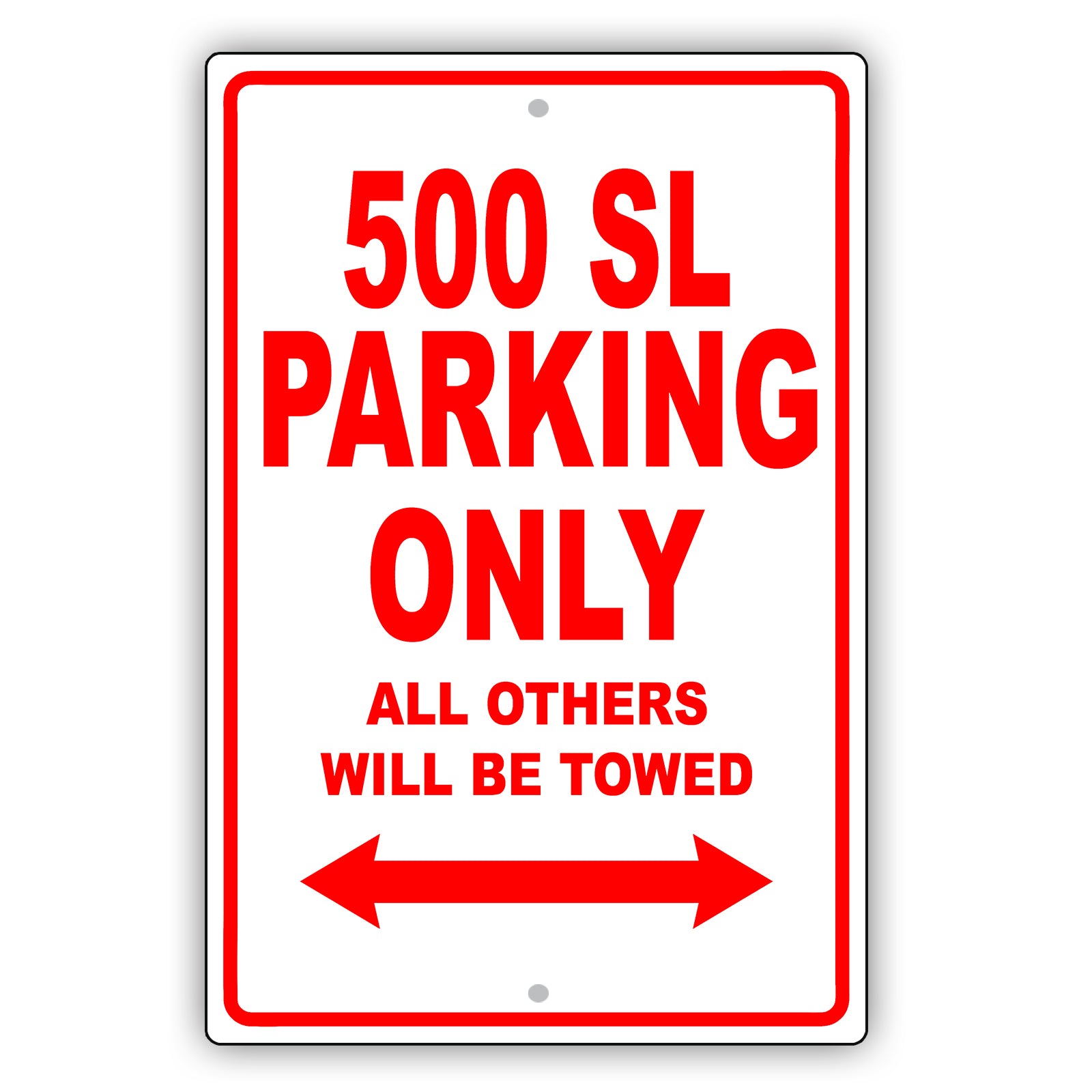 Mercedes Benz 500 Sl Parking Only All Others Will Be Towed Aluminum Decor Garage Sign