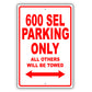 Mercedes Benz 600 Sel Parking Only Others Will Be Towed Aluminum Decor Garage Sign
