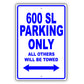 Mercedes Benz 600 Sl Parking Only All Others Will Be Towed Aluminum Decor Garage Sign