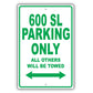 Mercedes Benz 600 Sl Parking Only All Others Will Be Towed Aluminum Decor Garage Sign