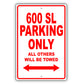 Mercedes Benz 600 Sl Parking Only All Others Will Be Towed Aluminum Decor Garage Sign