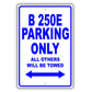Mercedes Benz B 250e Parking Only All Others Will Be Towed Aluminum Decor Garage Sign