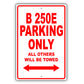 Mercedes Benz B 250e Parking Only All Others Will Be Towed Aluminum Decor Garage Sign