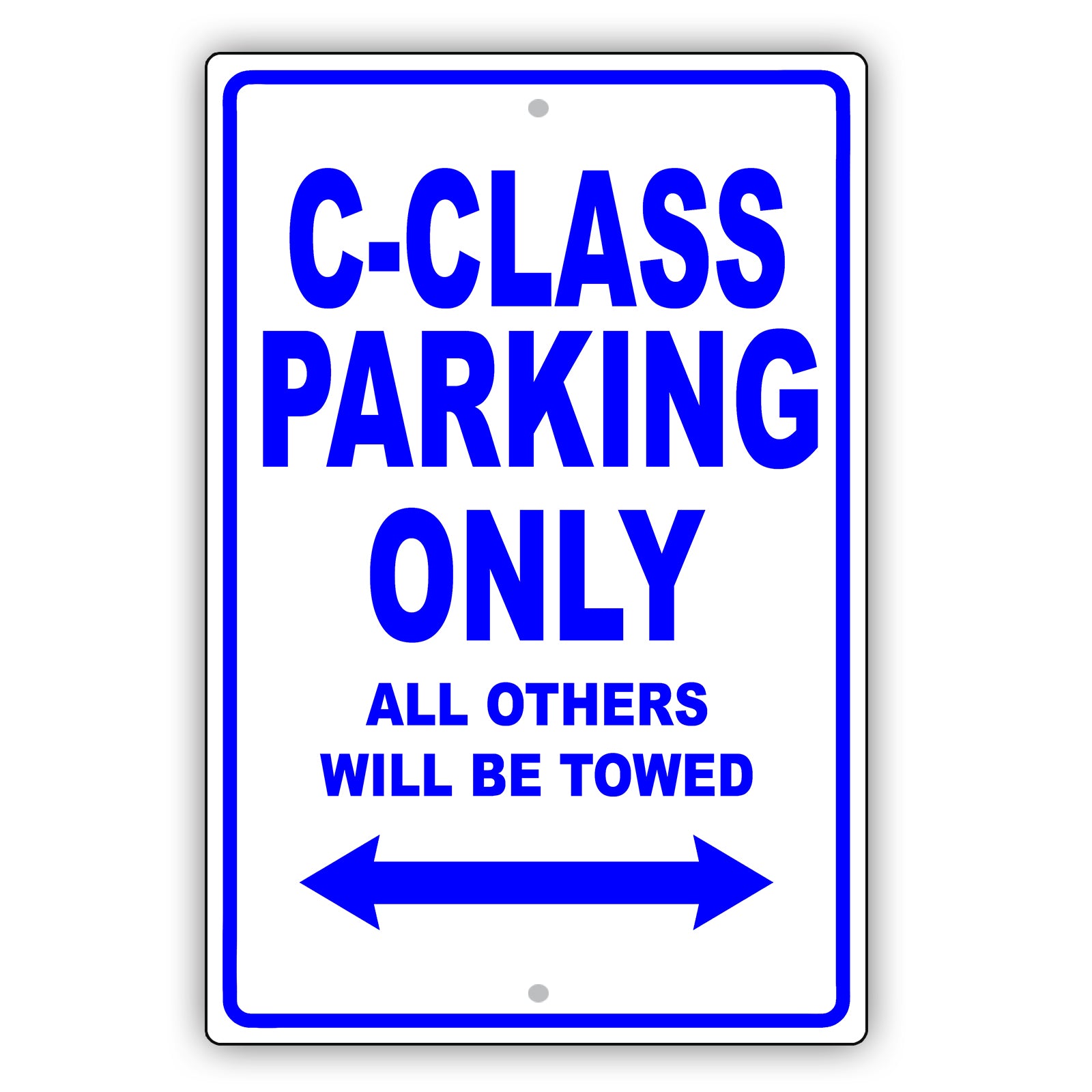 Mercedes Benz C Class Parking Only Others Will Be Towed Aluminum Decor Garage Sign