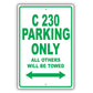 Mercedes Benz C 230 Parking Only All Others Will Be Towed Aluminum Decor Garage Sign