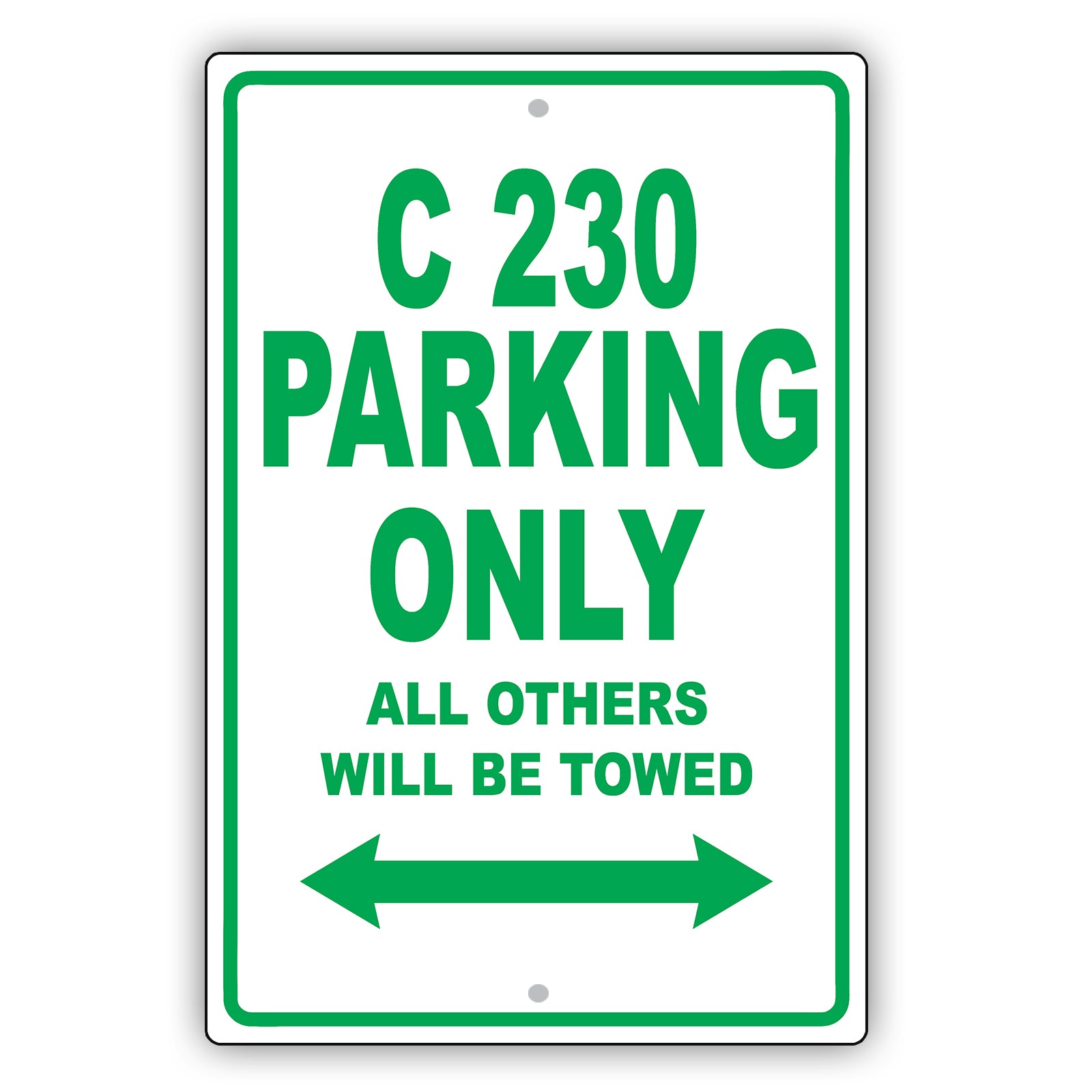Mercedes Benz C 230 Parking Only All Others Will Be Towed Aluminum Decor Garage Sign