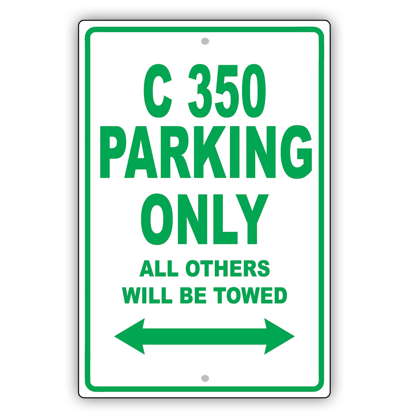 Mercedes Benz C 350 Parking Only All Others Will Be Towed Aluminum Decor Garage Sign