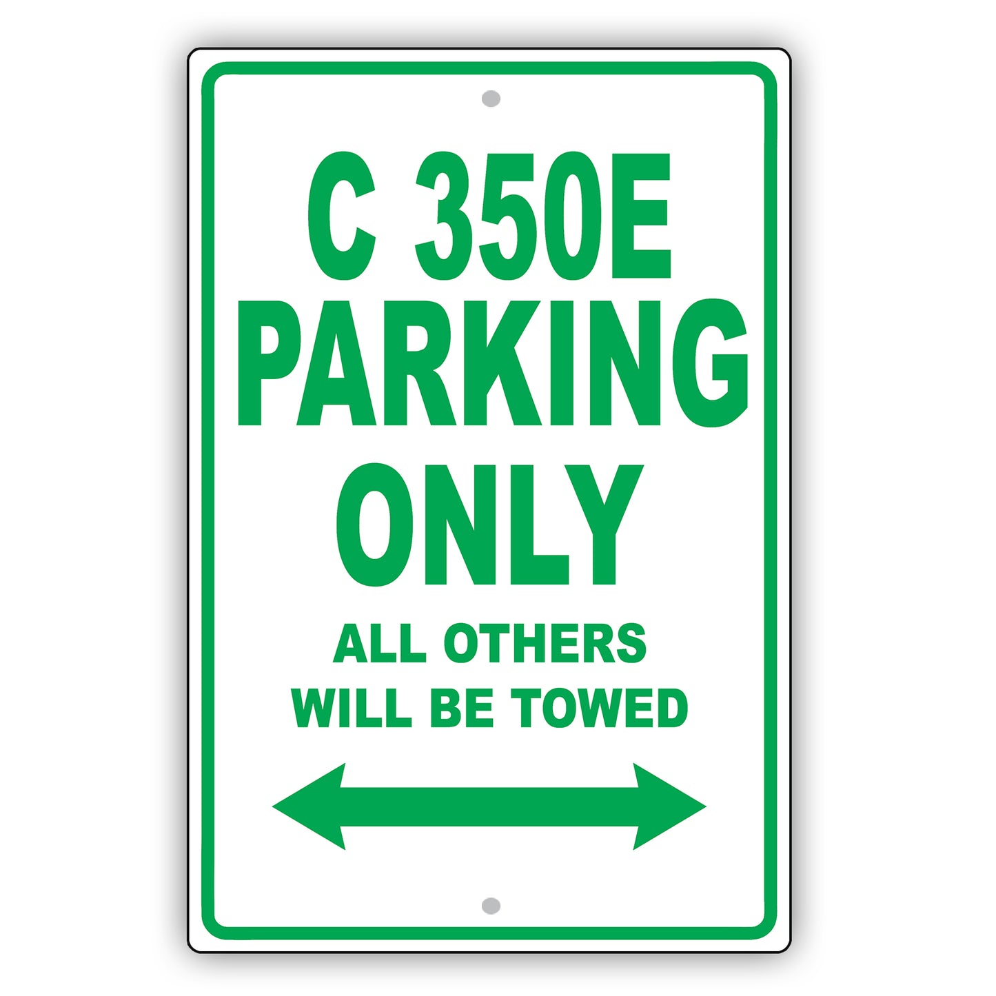 Mercedes Benz C 350e Parking Only All Others Will Be Towed Aluminum Decor Garage Sign