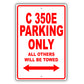 Mercedes Benz C 350e Parking Only All Others Will Be Towed Aluminum Decor Garage Sign