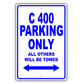 Mercedes Benz C 400 Parking Only All Others Will Be Towed Aluminum Decor Garage Sign