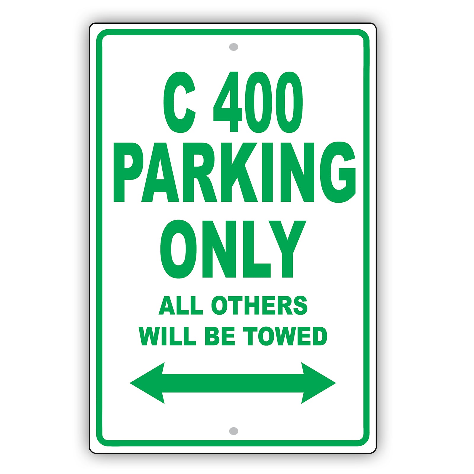 Mercedes Benz C 400 Parking Only All Others Will Be Towed Aluminum Decor Garage Sign