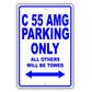 Mercedes Benz C 55 Amg Parking Only All Others Will Be Towed Aluminum Garage Sign
