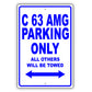 Mercedes Benz C 63 Amg Parking Only All Others Will Be Towed Aluminum Garage Sign