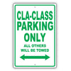 Mercedes Benz Cla Class Parking Only All Others Will Be Towed Aluminum Garage Sign