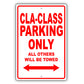 Mercedes Benz Cla Class Parking Only All Others Will Be Towed Aluminum Garage Sign