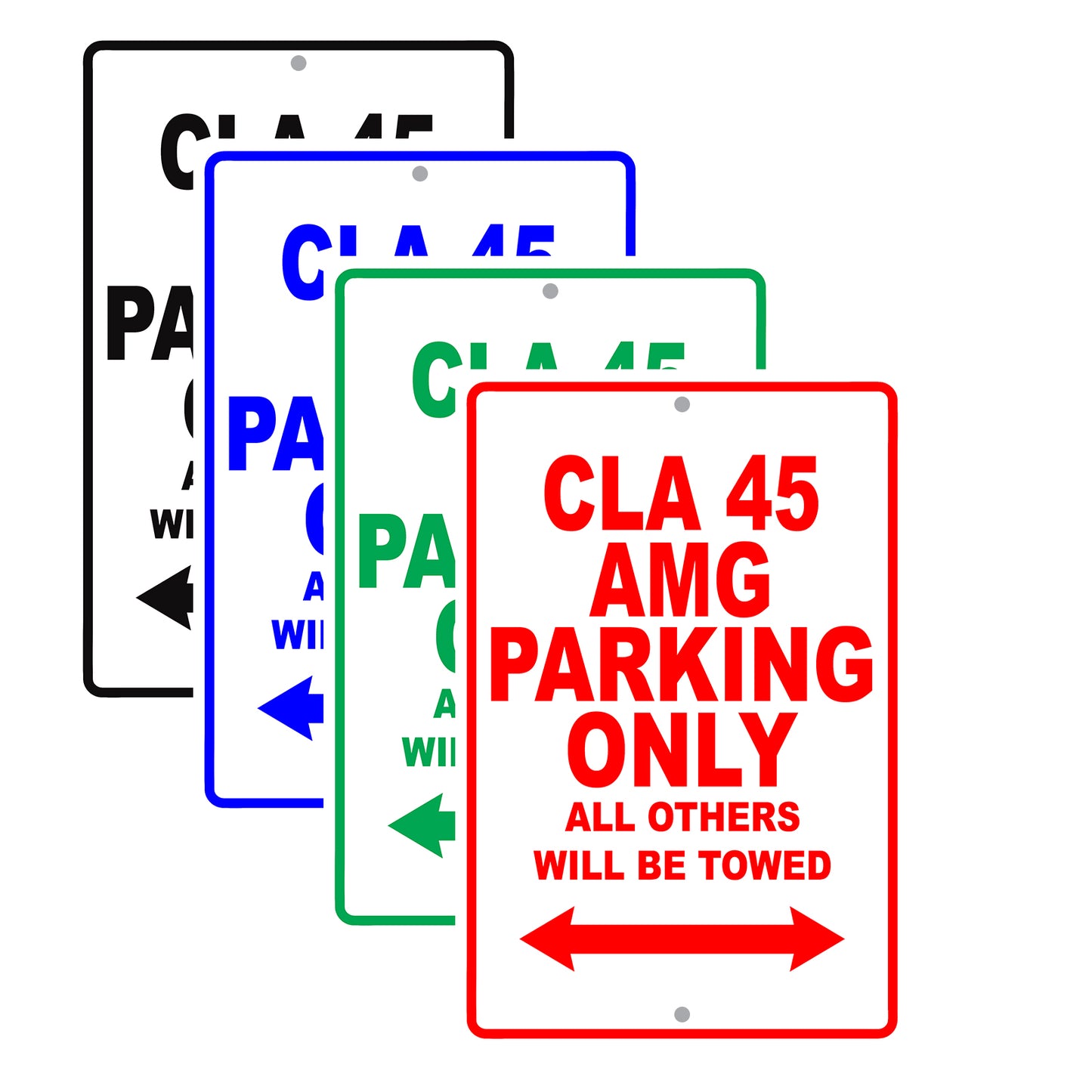 Mercedes Benz Cla 45 Amg Parking Only Others Will Be Towed Aluminum Garage Sign
