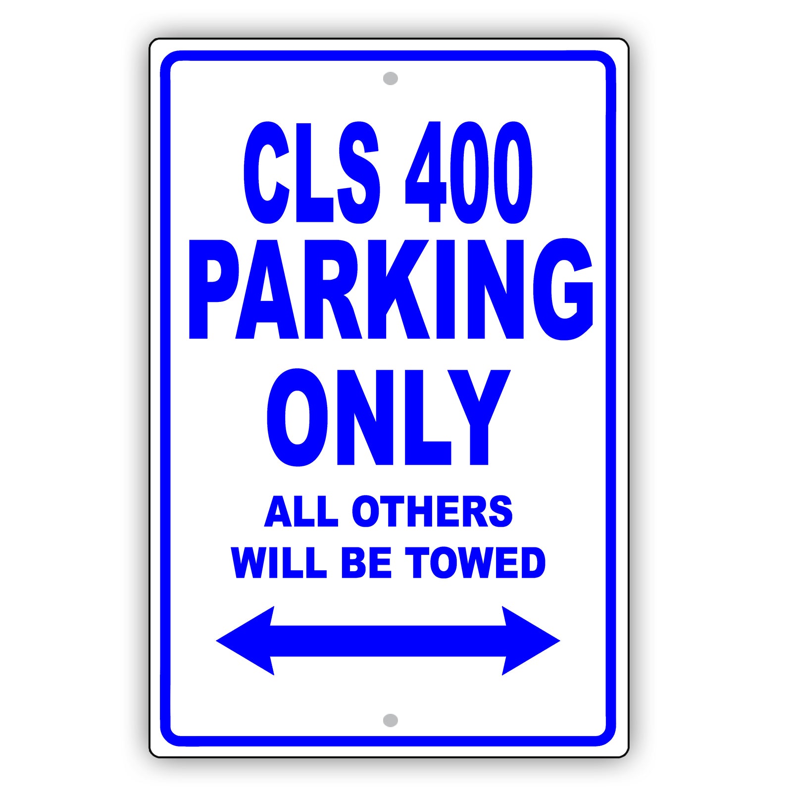 Mercedes Benz Cls 400 Parking Only Others Will Be Towed Aluminum Decor Garage Sign