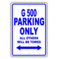 Mercedes Benz G 500 Parking Only All Others Will Be Towed Aluminum Decor Garage Sign