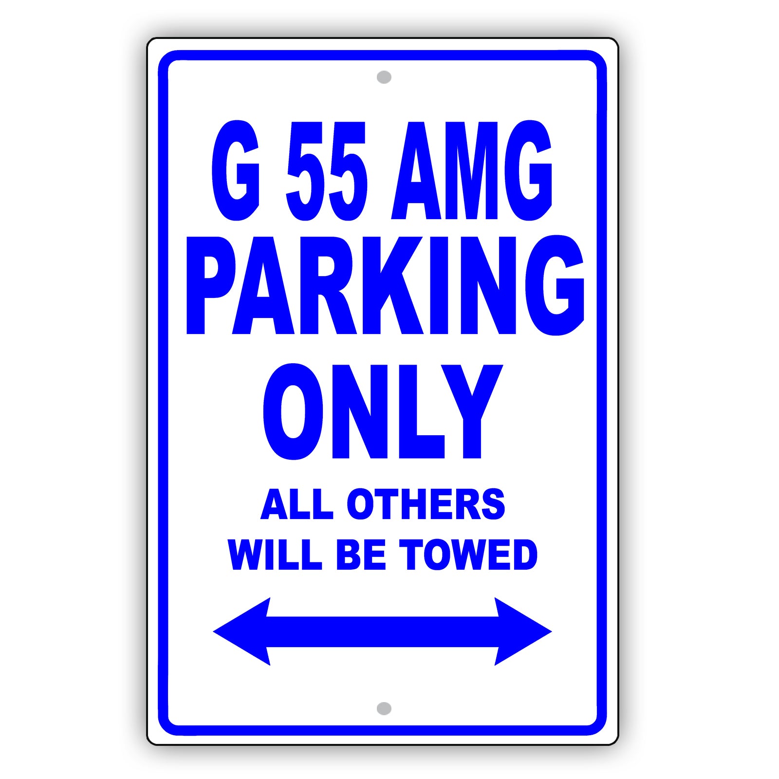Mercedes Benz G 55 Amg Parking Only All Others Will Be Towed Aluminum Garage Sign
