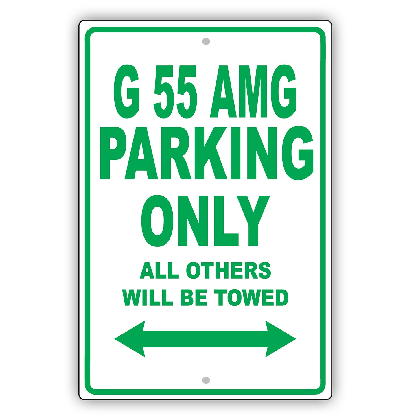 Mercedes Benz G 55 Amg Parking Only All Others Will Be Towed Aluminum Garage Sign