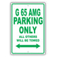 Mercedes Benz G 65 Amg Parking Only All Others Will Be Towed Aluminum Garage Sign