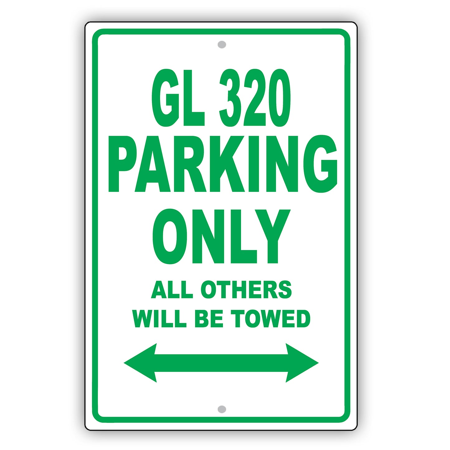 Mercedes Benz Gl 320 Parking Only All Others Will Be Towed Aluminum Decor Garage Sign
