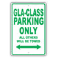 Mercedes Benz Gla Class Parking Only All Others Will Be Towed Aluminum Garage Sign