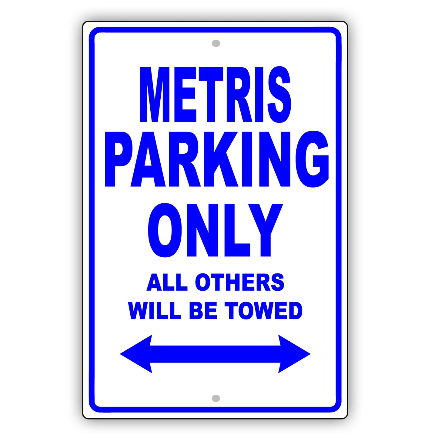 Mercedes Benz Metris Parking Only All Others Will Be Towed Aluminum Decor Garage Sign