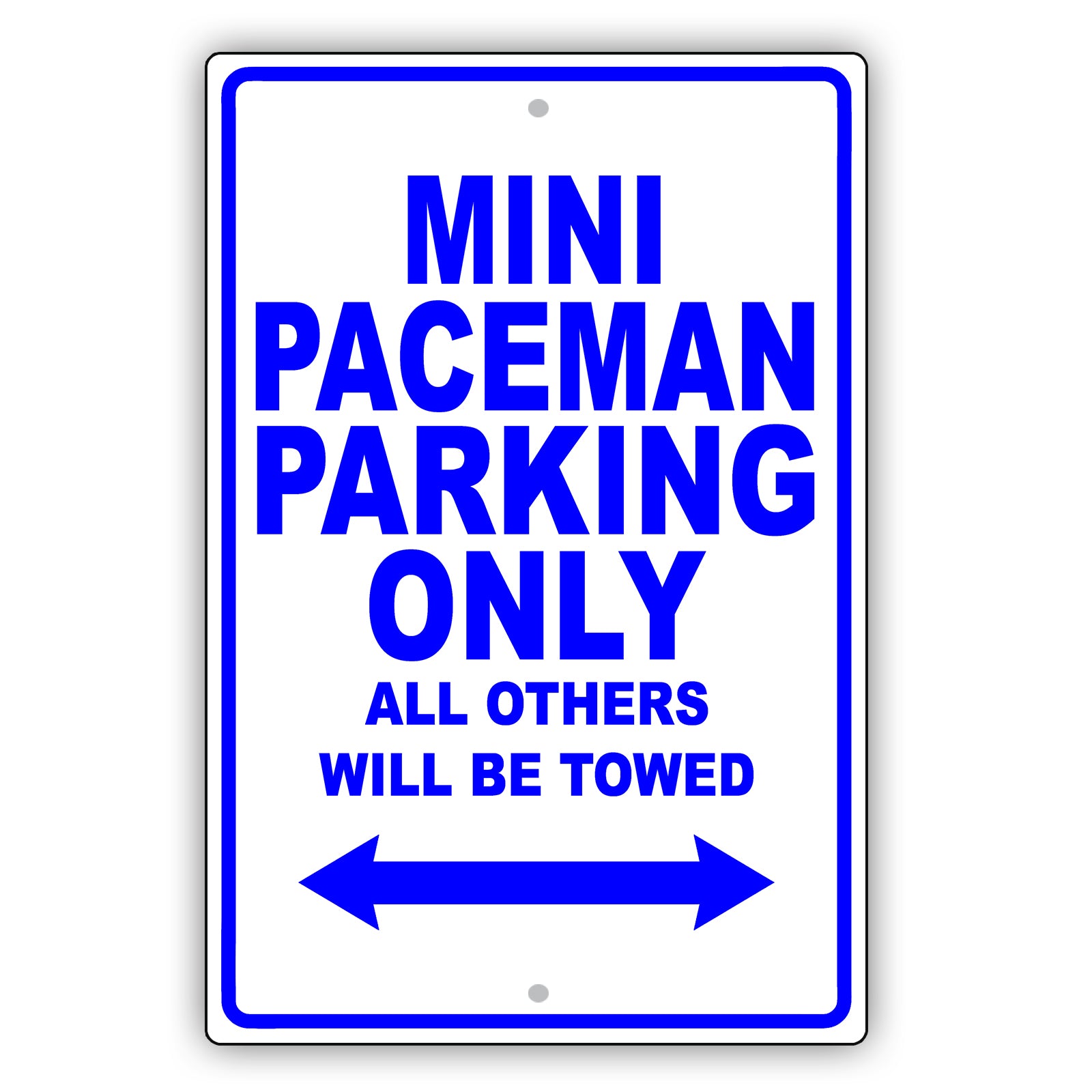 Mini Paceman Parking Only All Others Will Be Towed Aluminum Decor Garage Sign