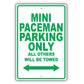 Mini Paceman Parking Only All Others Will Be Towed Aluminum Decor Garage Sign