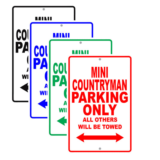 Mini Countryman Parking Only All Others Will Be Towed Aluminum Decor Garage Sign