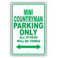Mini Countryman Parking Only All Others Will Be Towed Aluminum Decor Garage Sign