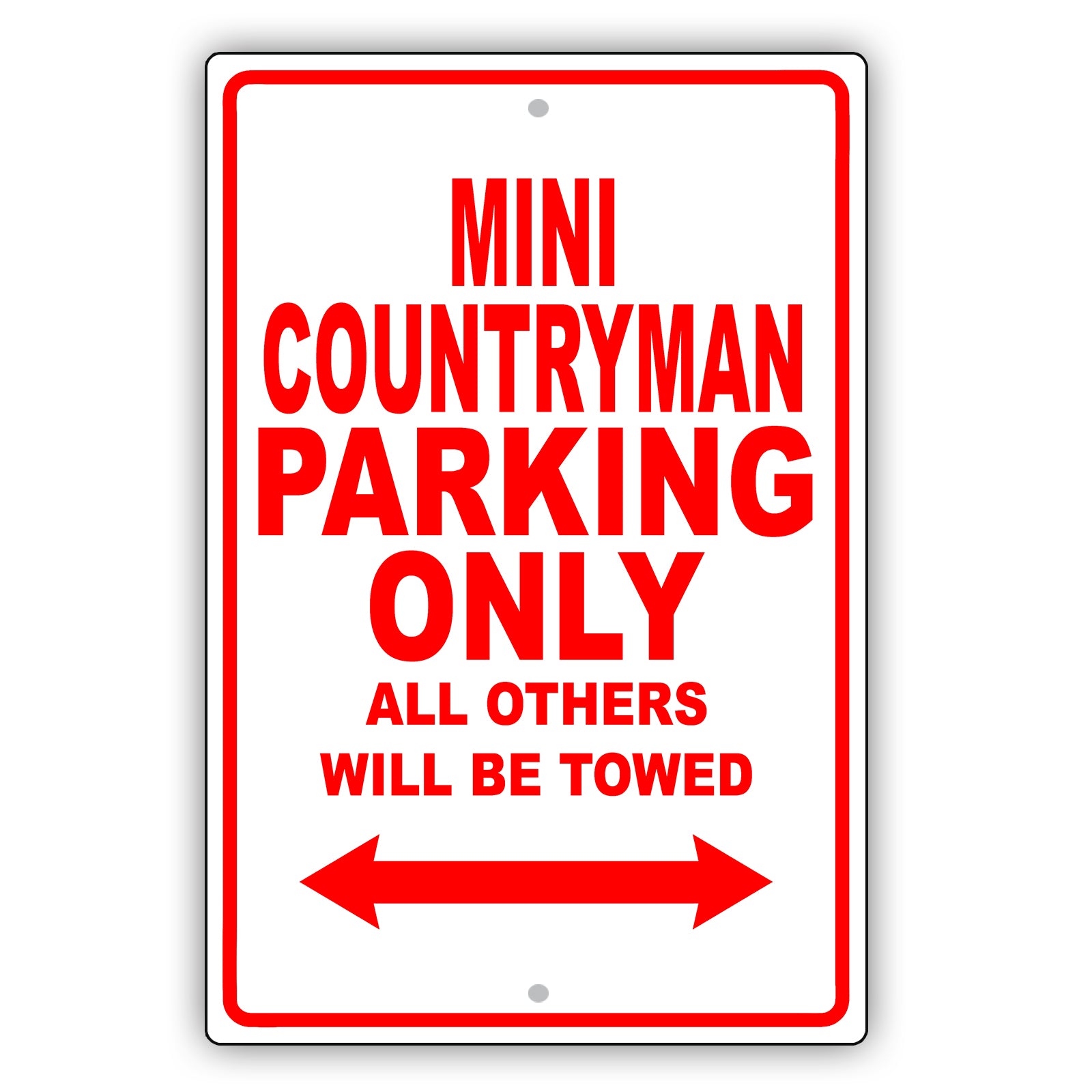 Mini Countryman Parking Only All Others Will Be Towed Aluminum Decor Garage Sign