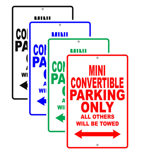 Mini Convertible Parking Only All Others Will Be Towed Aluminum Decor Garage Sign