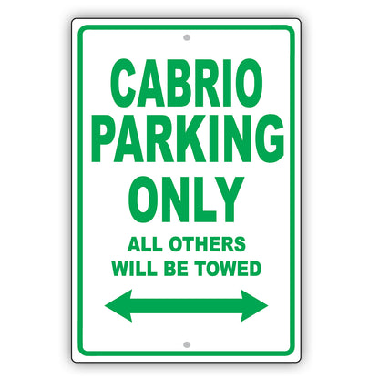 Mini Cabrio Parking Only All Others Will Be Towed Aluminum Decor Garage Sign