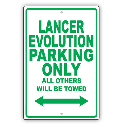Mistsubishi Lancer Evolution Parking Others Will Be Towed Aluminum Garage Sign