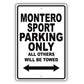 Mistsubishi Montero Sport Parking All Others Will Be Towed Aluminum Garage Sign