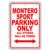 Mistsubishi Montero Sport Parking All Others Will Be Towed Aluminum Garage Sign