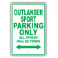 Mistsubishi Outlander Sport Parking Others Will Be Towed Aluminum Garage Sign