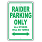 Mistsubishi Raider Parking Only All Others Will Be Towed Aluminum Decor Garage Sign