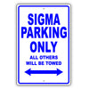 Mistsubishi Sigma Parking Only All Others Will Be Towed Aluminum Decor Garage Sign