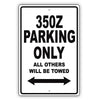 Nissan 350z Parking Only All Others Will Be Towed Aluminum Decor Garage Sign