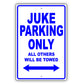 Nissan Juke Parking Only All Others Will Be Towed Aluminum Decor Garage Sign