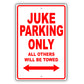 Nissan Juke Parking Only All Others Will Be Towed Aluminum Decor Garage Sign