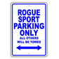 Nissan Rogue Sport Parking Only All Others Will Be Towed Aluminum Decor Garage Sign