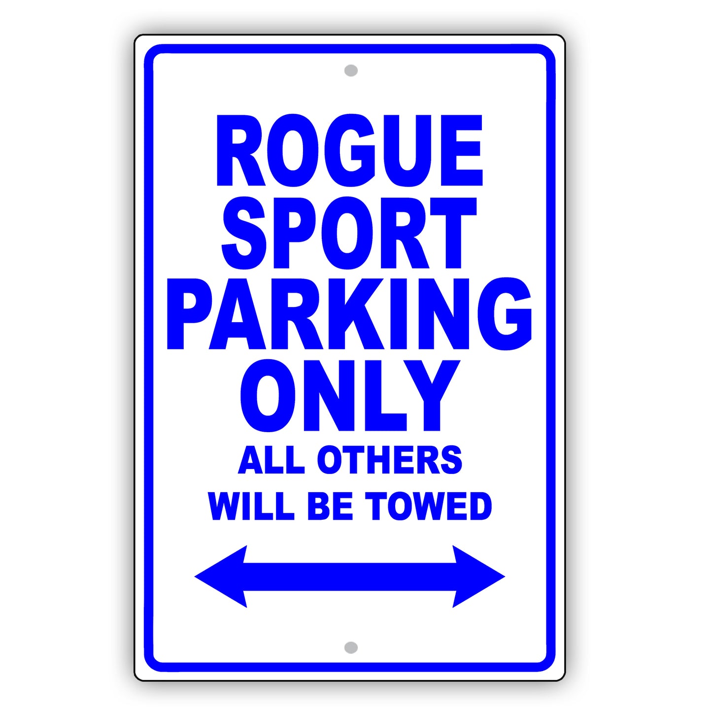 Nissan Rogue Sport Parking Only All Others Will Be Towed Aluminum Decor Garage Sign