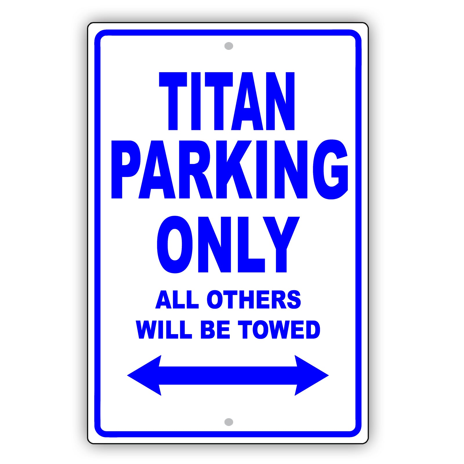 Nissan Titan Parking Only All Others Will Be Towed Aluminum Decor Garage Sign